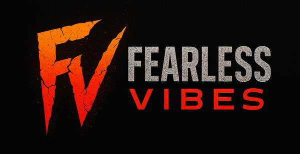 Fearless Vibes