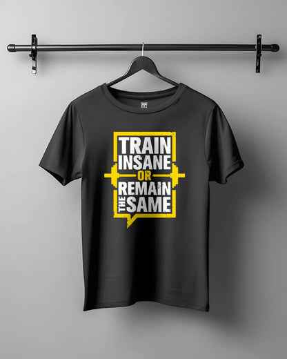 Train Insane - GYM Motivational Unisex T-Shirt