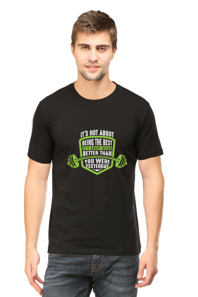 Being Better - GYM Motivational Unisex T-Shirt