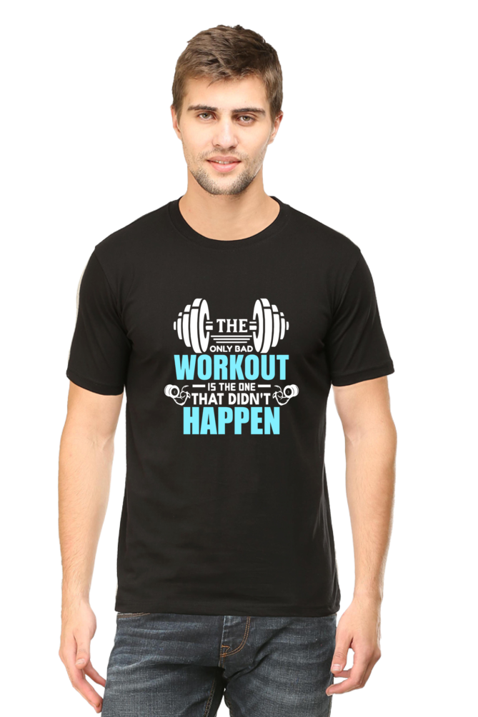 Bad Workout Quote - Motivational Unisex T-Shirt