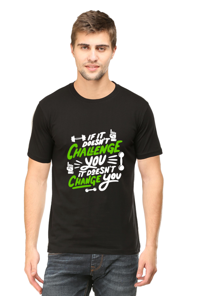 If It Doesn't Challenge You - GYM Motivational Unisex T-Shirt