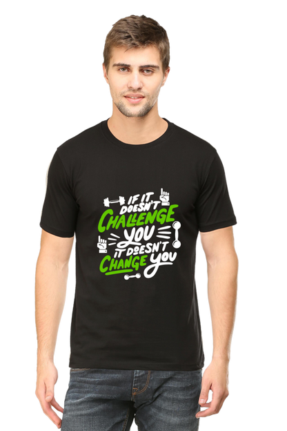 If It Doesn't Challenge You - GYM Motivational Unisex T-Shirt