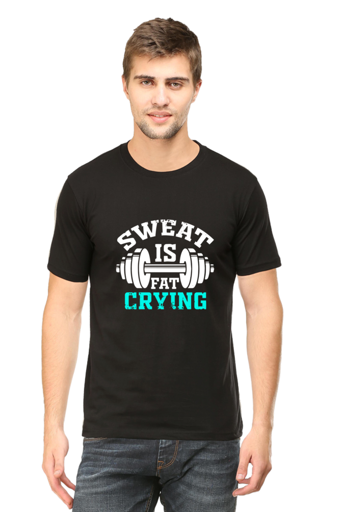 Sweat Is Just Fat Crying - Motivational Unisex T-Shirt